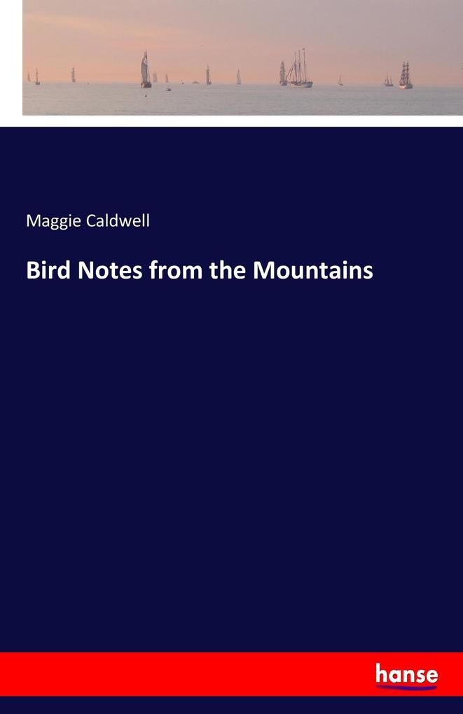 Image of Bird Notes from the Mountains