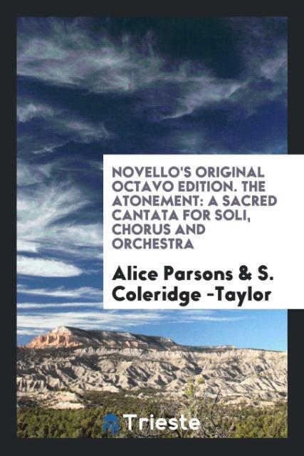 Novello's Original Octavo Edition. The Atonement
