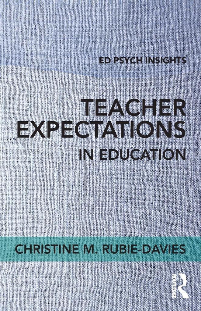 Teacher Expectations in Education