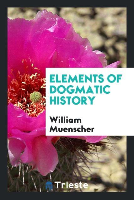 Elements of Dogmatic History