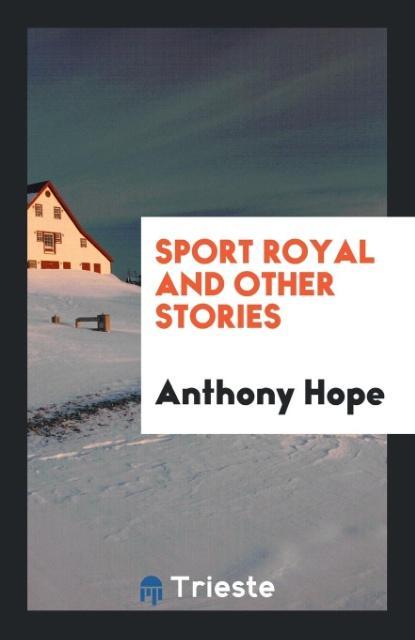 Sport Royal and Other Stories