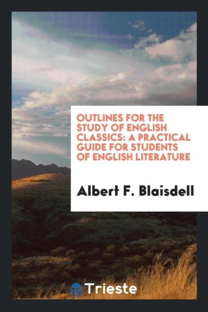 Outlines for the Study of English Classics