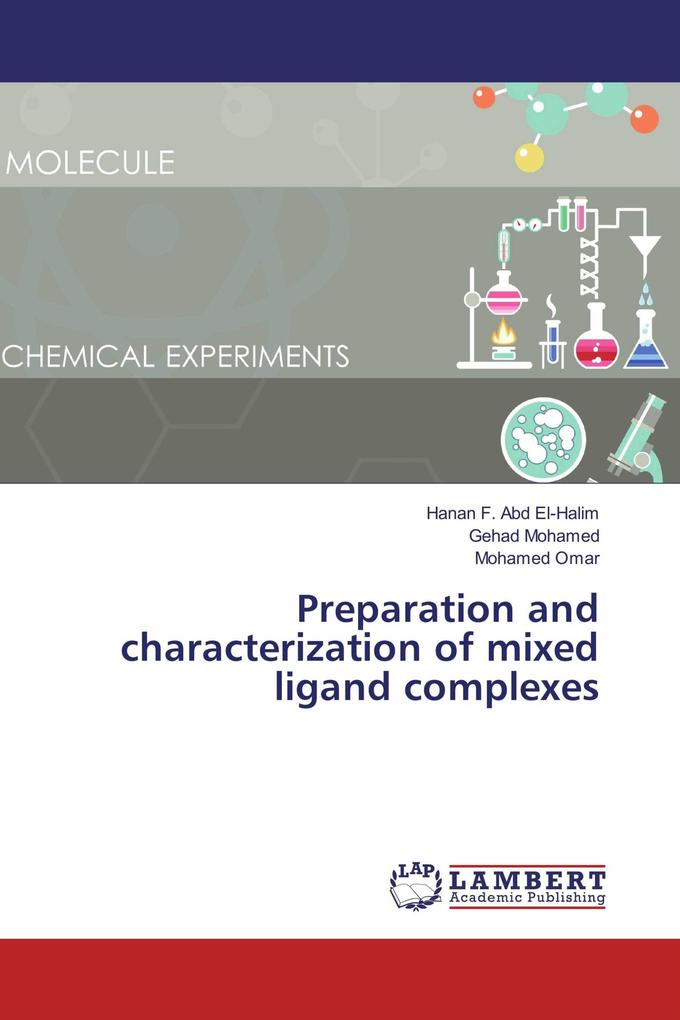Preparation and characterization of mixed ligand complexes