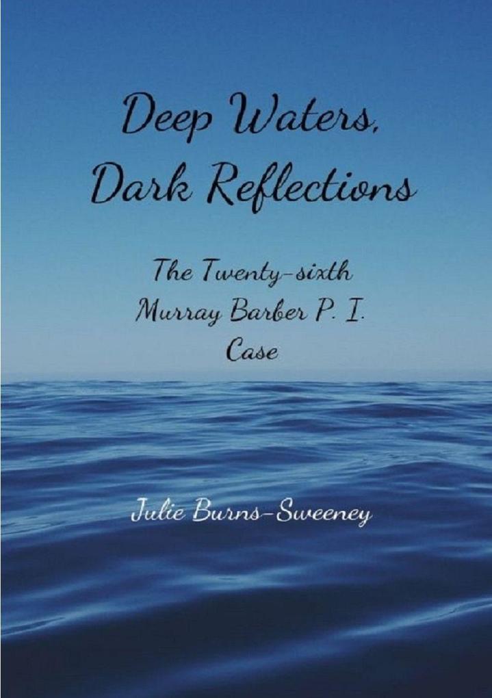 Deep Waters Dark Reflections