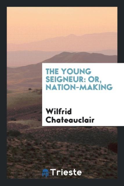 The Young Seigneur