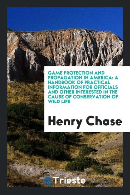 Game Protection and Propagation in America