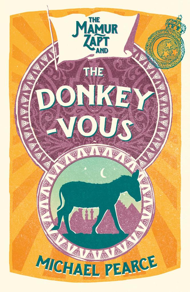 The Mamur Zapt and the Donkey-Vous (Mamur Zapt Book 3)
