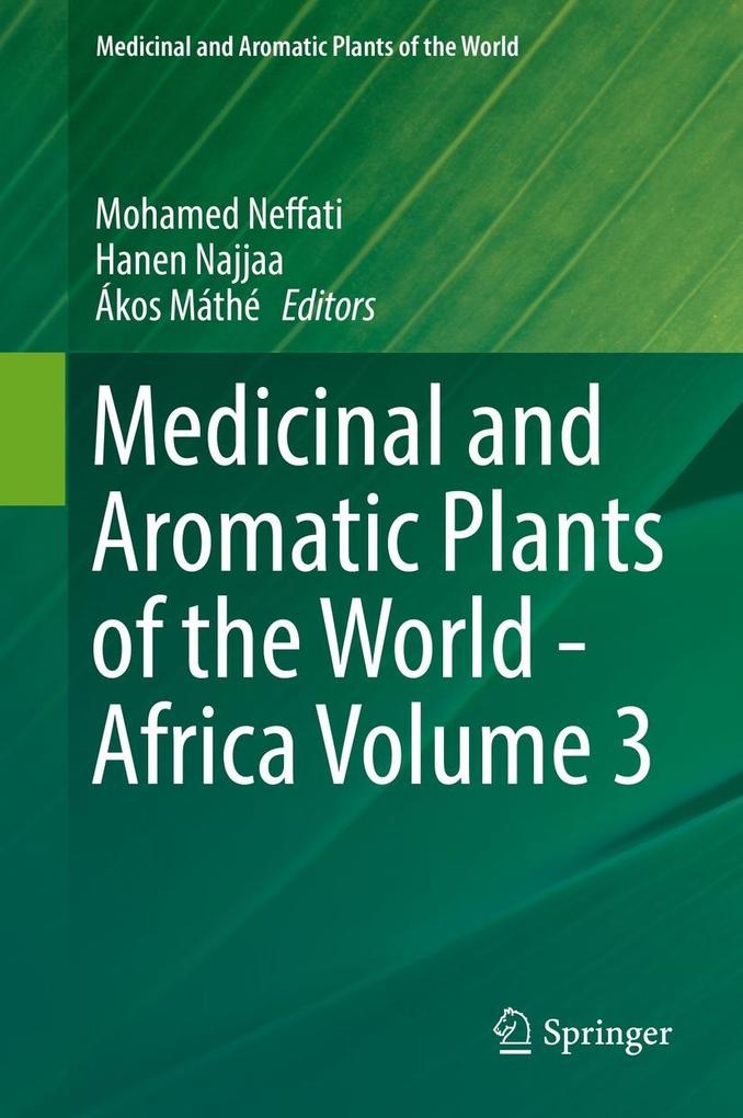 Medicinal and Aromatic Plants of the World - Africa Volume 3
