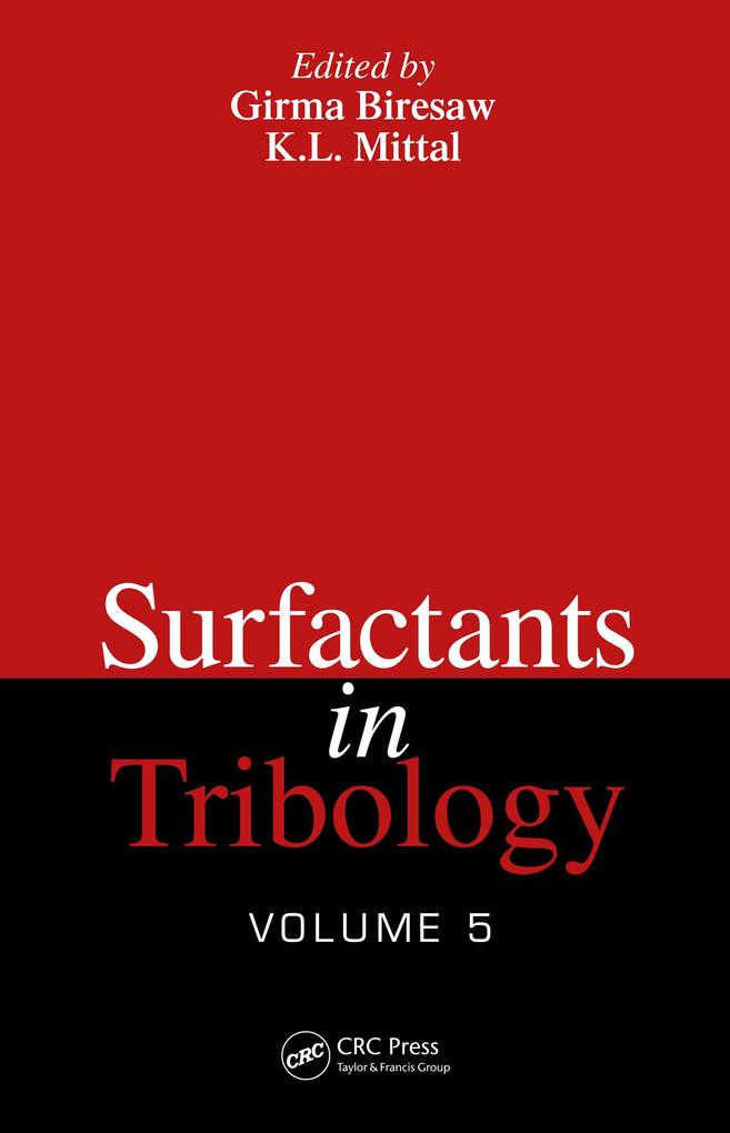 Surfactants in Tribology Volume 5