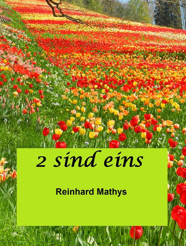2 sind eins