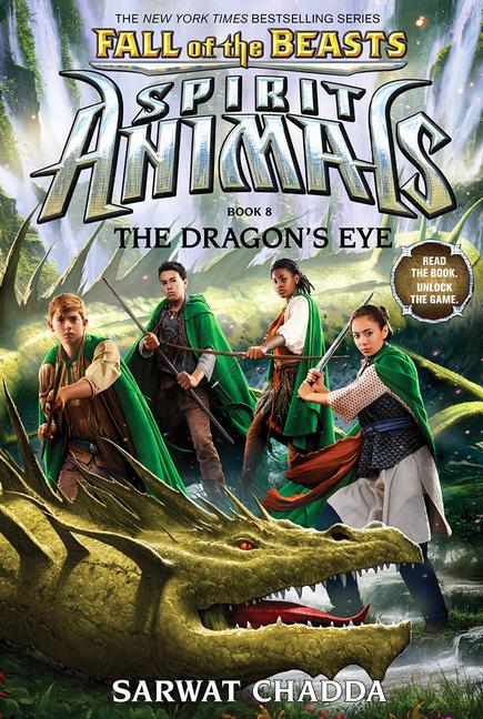 The Dragon‘s Eye (Spirit Animals: Fall of the Beasts Book 8)