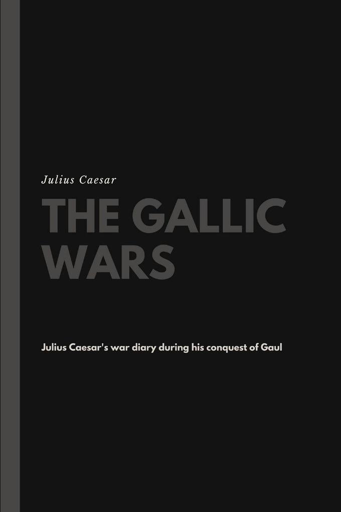 The Gallic Wars