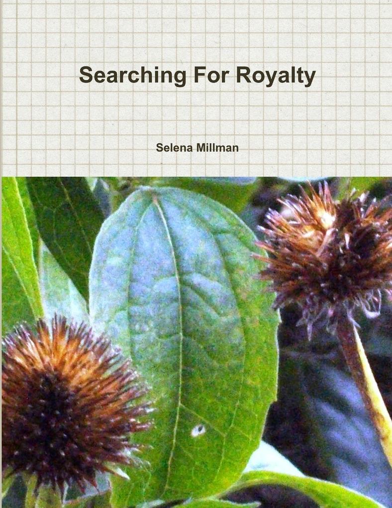 Searching For Royalty