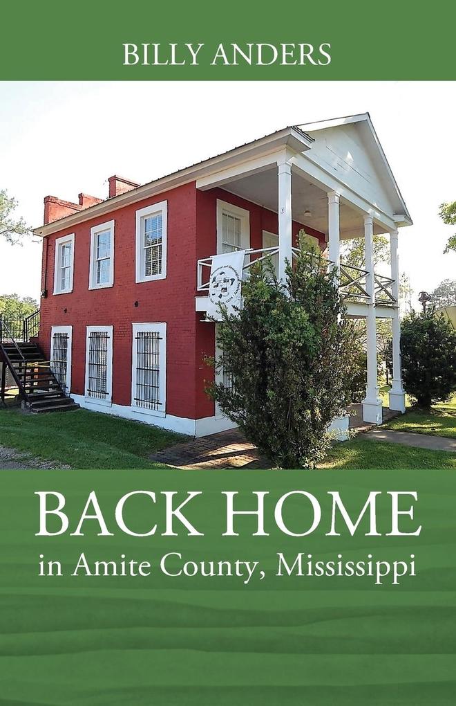 BACK HOME in Amite County Mississippi