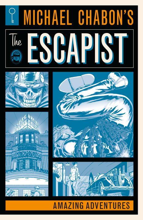 Michael Chabon‘s the Escapist: Amazing Adventures