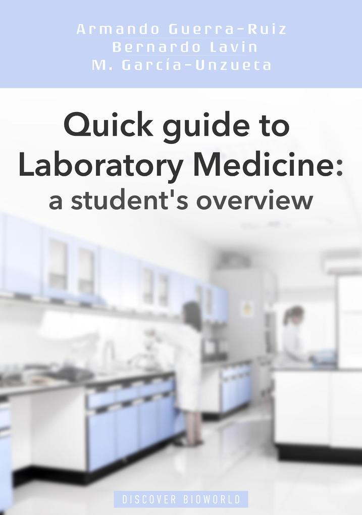 Quick guide to Laboratory Medicine: a student‘s overview