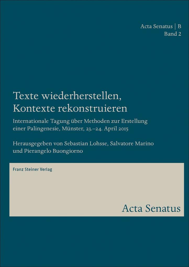 Texte wiederherstellen Kontexte rekonstruieren