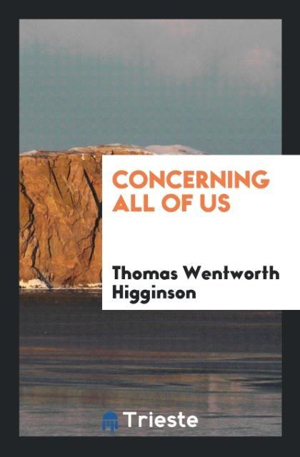 Concerning All of Us