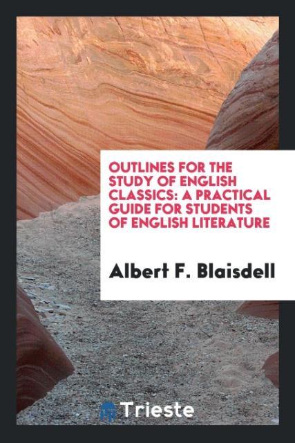 Outlines for the Study of English Classics