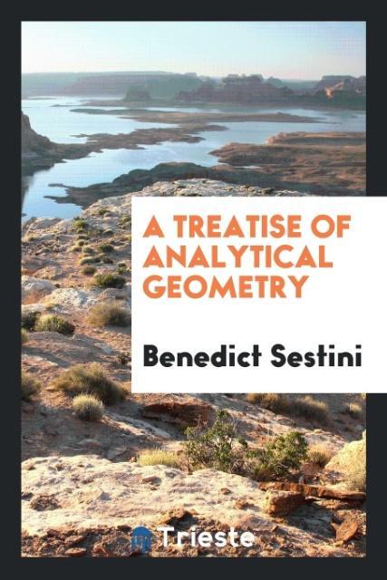 A Treatise of Analytical Geometry