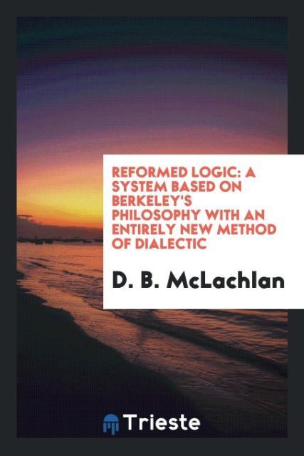 Reformed Logic