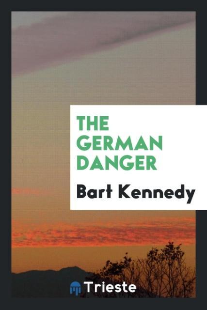 The German Danger