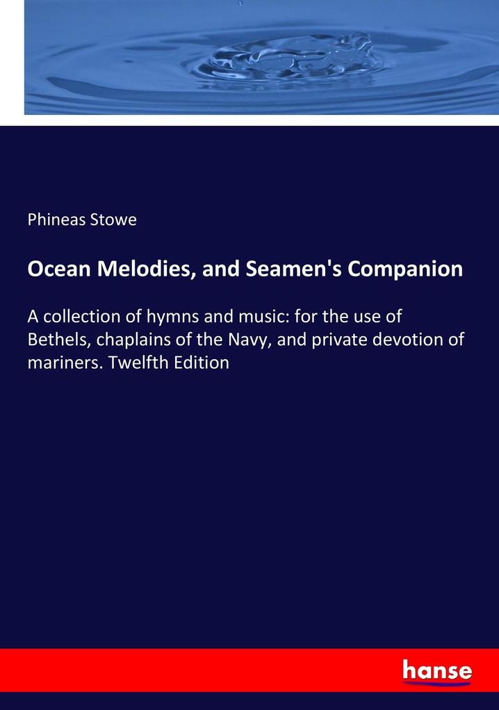 Ocean Melodies and Seamen‘s Companion