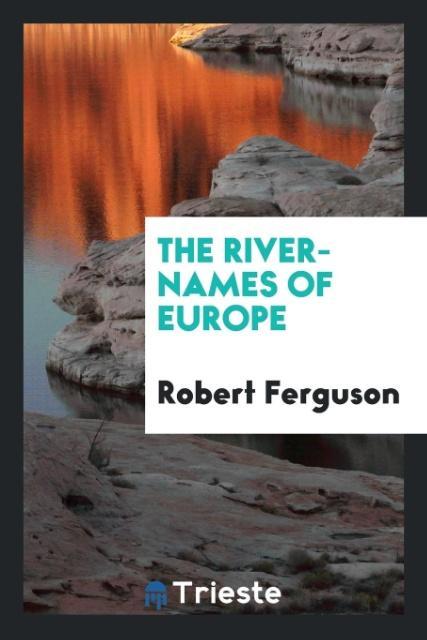The River-Names of Europe