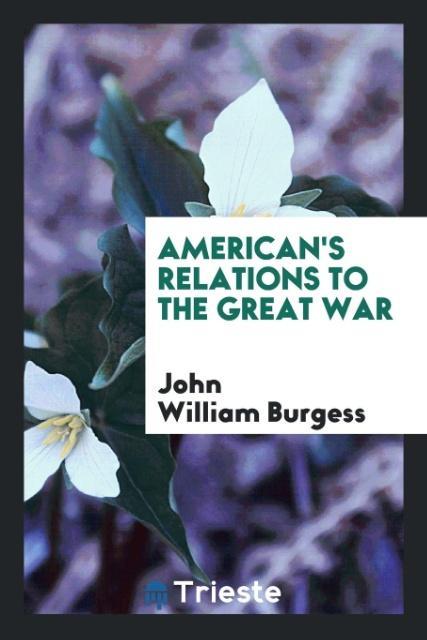 American‘s Relations to the Great War