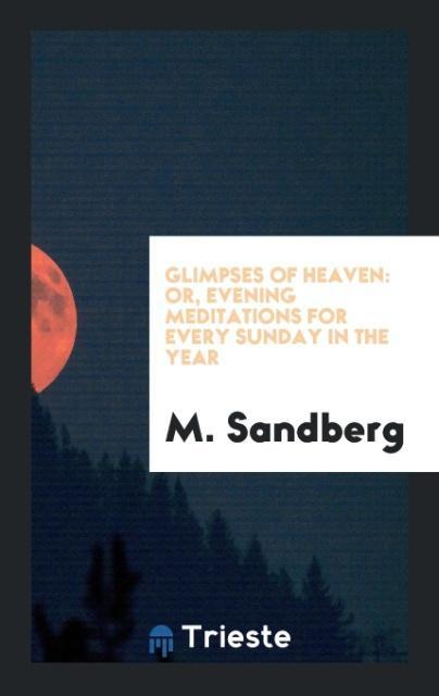 Glimpses of Heaven