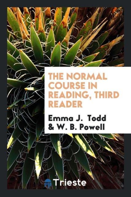The Normal Course in Reading Third Reader