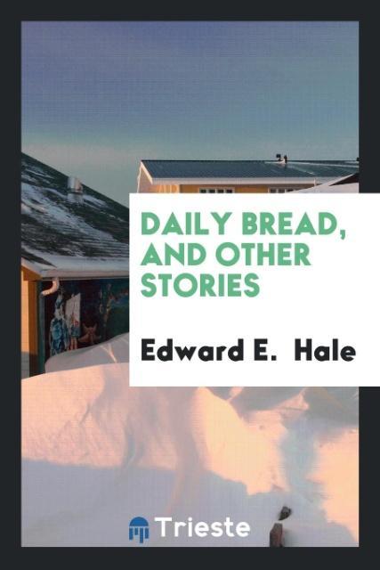 Daily Bread and Other Stories