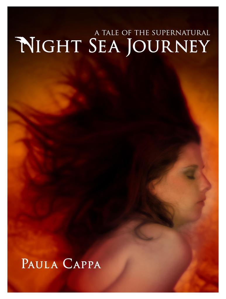 Night Sea Journey A Tale of the Supernatural