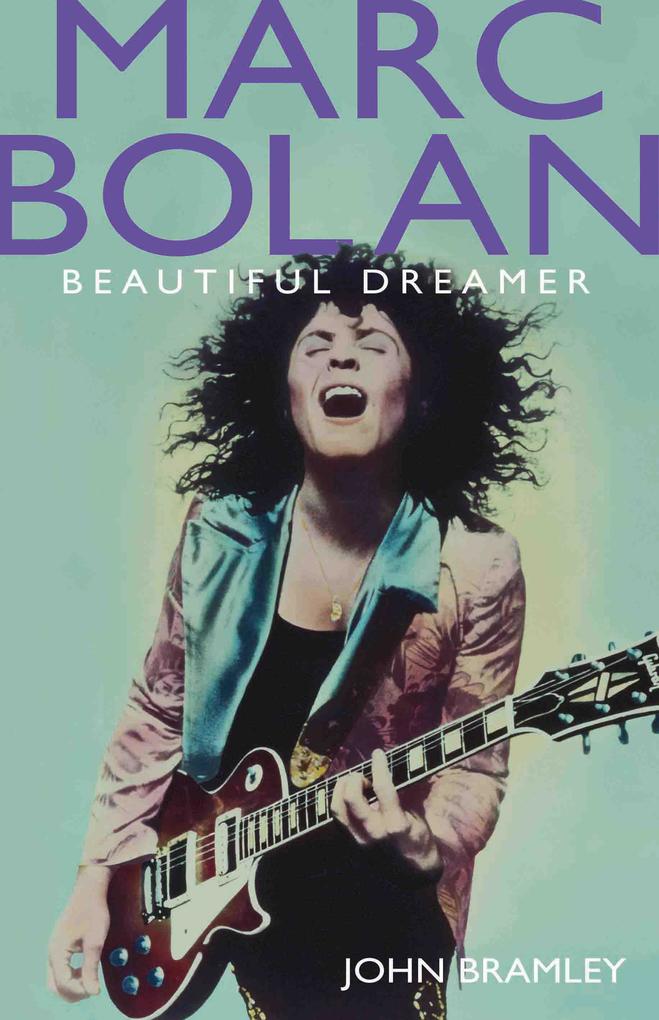 Marc Bolan - Beautiful Dreamer