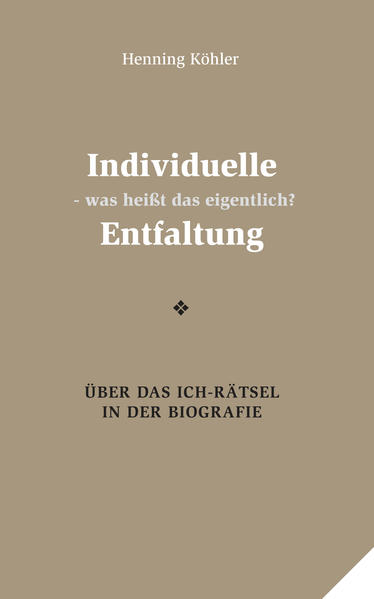 Image of Individuelle Entfaltung - was heißt das eigentlich?
