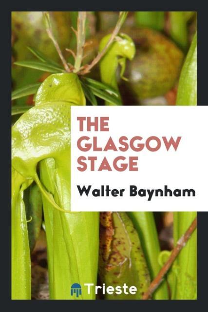 The Glasgow Stage