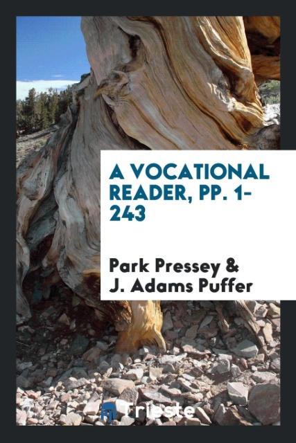A Vocational Reader pp. 1-243