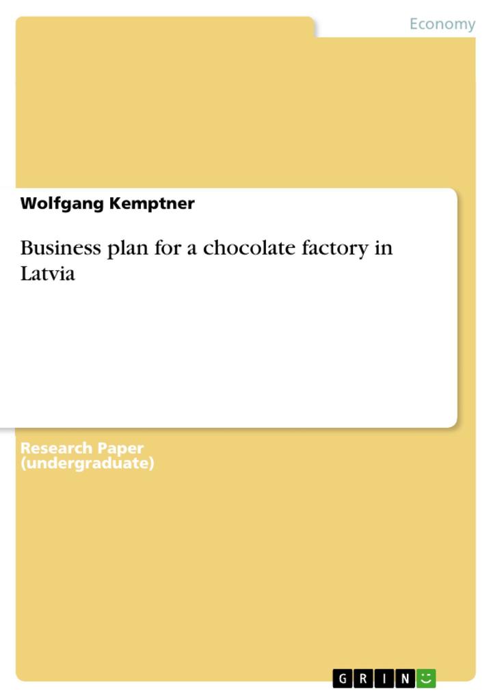Business plan for a chocolate factory in Latvia
