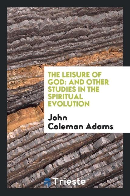 The Leisure of God