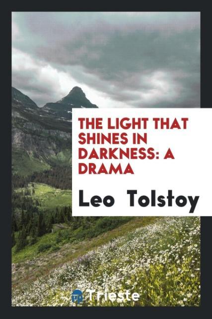 The Light That Shines in Darkness