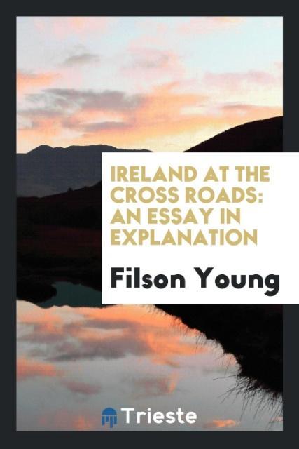 Ireland at the Cross Roads