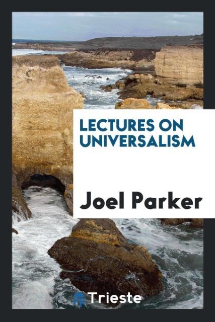 Lectures on Universalism