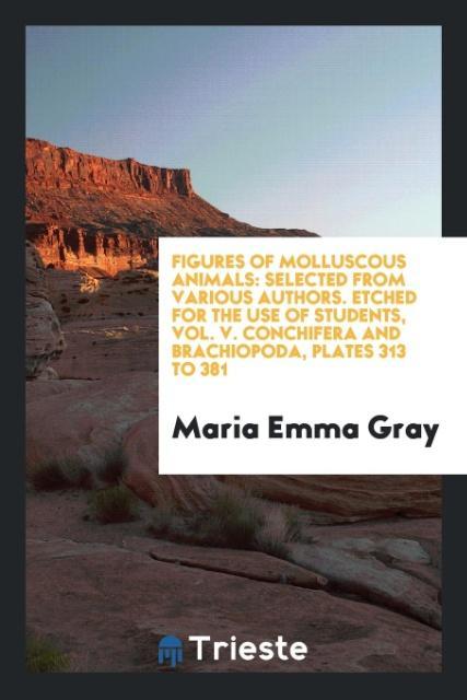Figures of Molluscous Animals