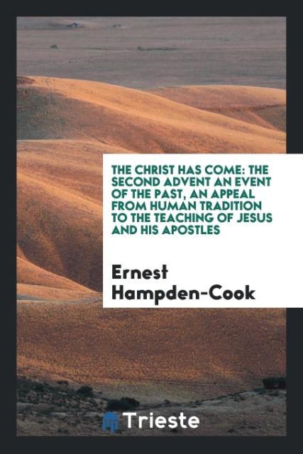 The Christ Has Come