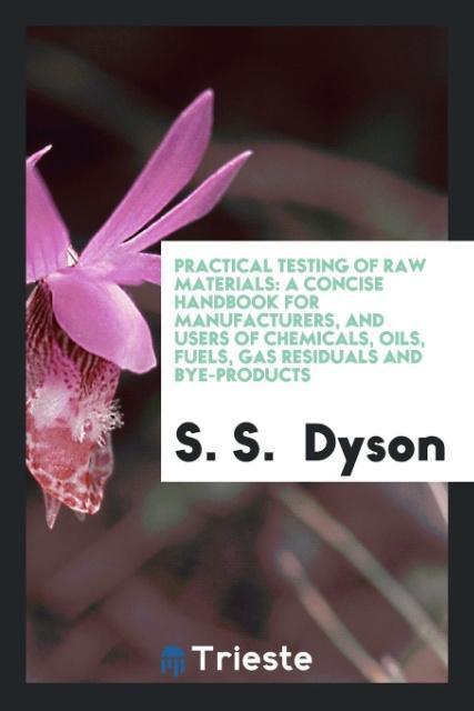 Practical Testing of Raw Materials als Taschenbuch von S. S. Dyson