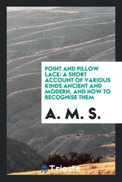 Point and Pillow Lace