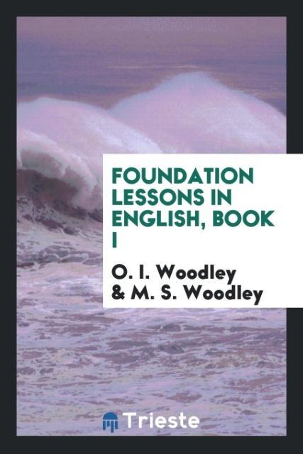 Foundation Lessons in English Book I