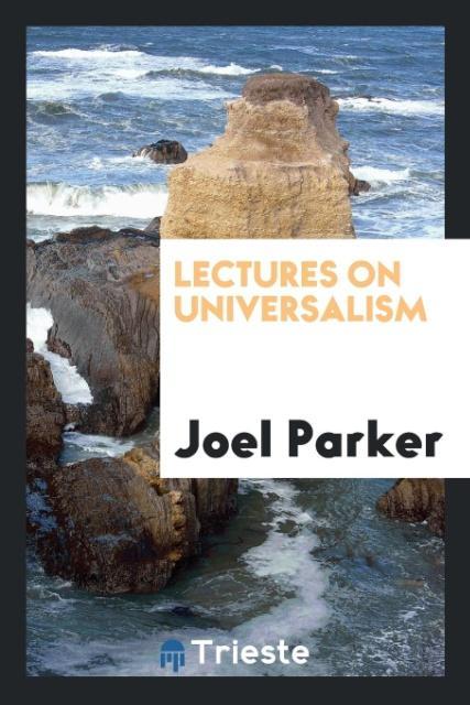 Lectures on Universalism
