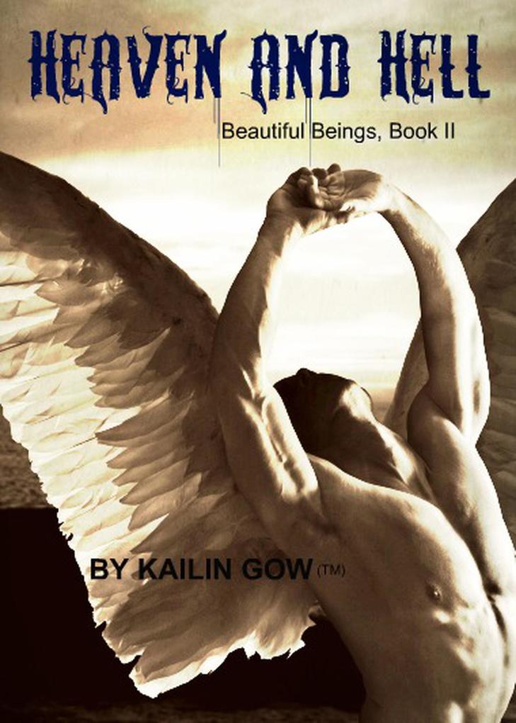Heaven and Hell (Beautiful Beings Series #2)