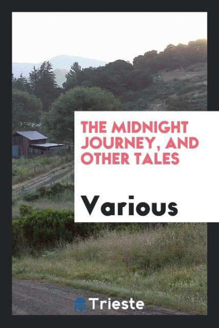 The Midnight Journey and Other Tales
